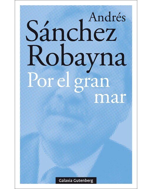 Imagen 0 de Por el gran mar (Tapa blanda)