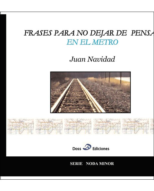 Frases para no dejar de pensar en el metro