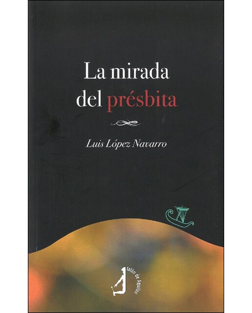 La mirada de présbita