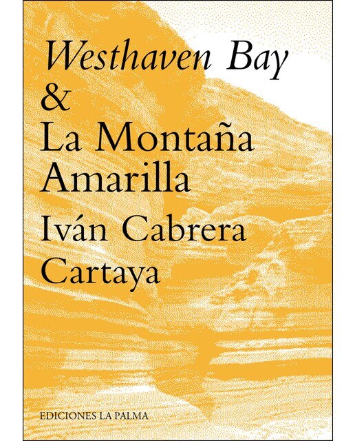 Imagen 0 de Westhaven Bay & La Montaña Amarilla (Tapa blanda)