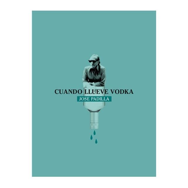 Imagen 0 de Cuando llueve vodka (Tapa blanda)