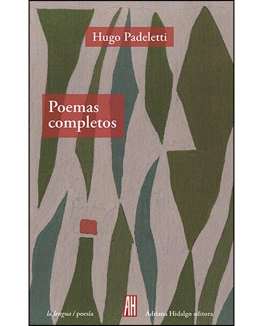 Poemas completos - hugo padeletti