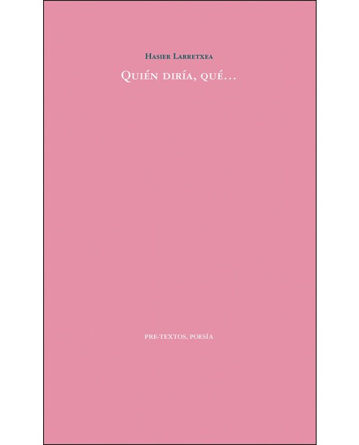 Imagen 1 de Quién diría, qué. (Tapa blanda)
