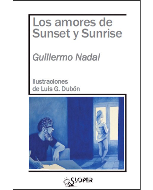 Imagen 0 de Los amores de sunset y sunrise (Tapa blanda)