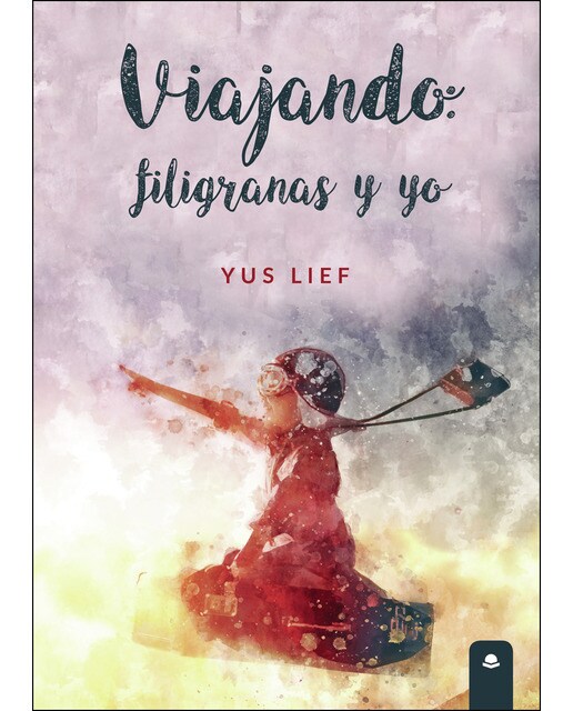 Imagen 0 de Viajando: filigranas y yo (Tapa blanda)