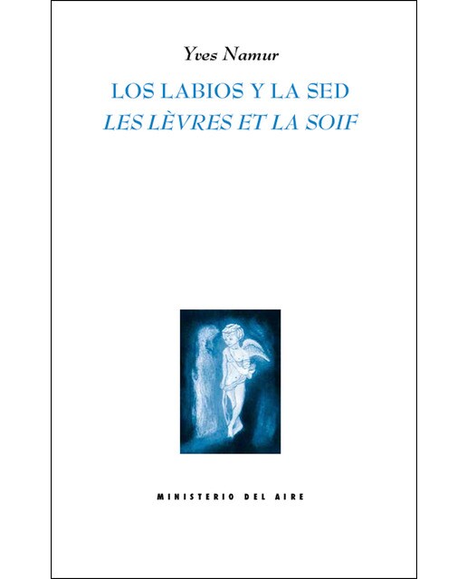 Imagen 0 de Los labios y la sed