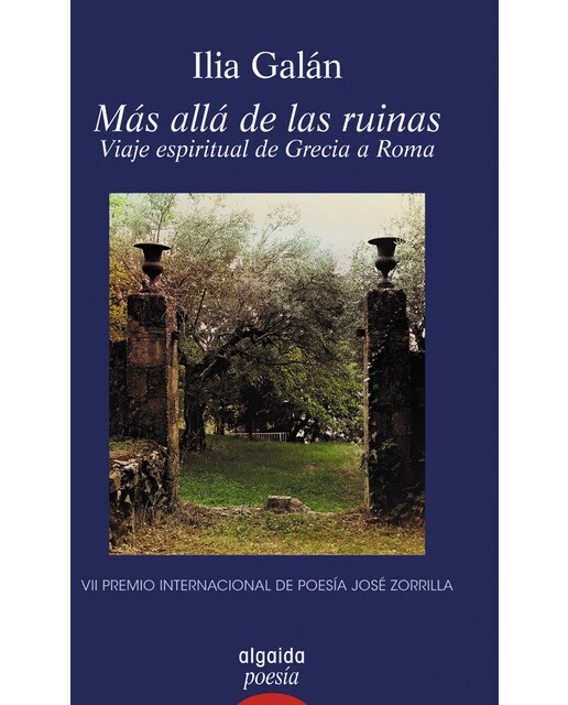 Imagen 0 de Más allá de las ruinas. Viaje espiritual de Grecia a Roma  (Tapa blanda)