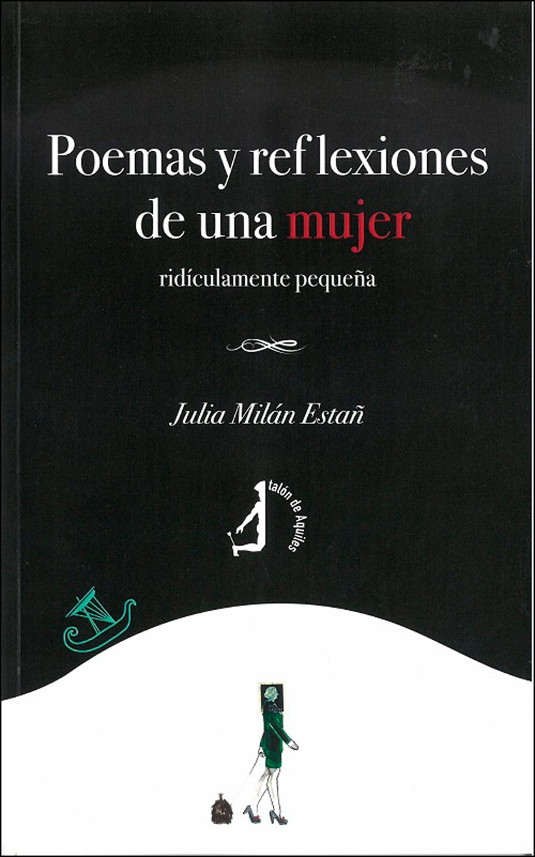 Poemas y reflexiones de una mujer ridículamente pequeña