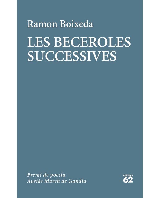 Les beceroles successives: LVII Premi de Poesia Ausiàs March de Gandia