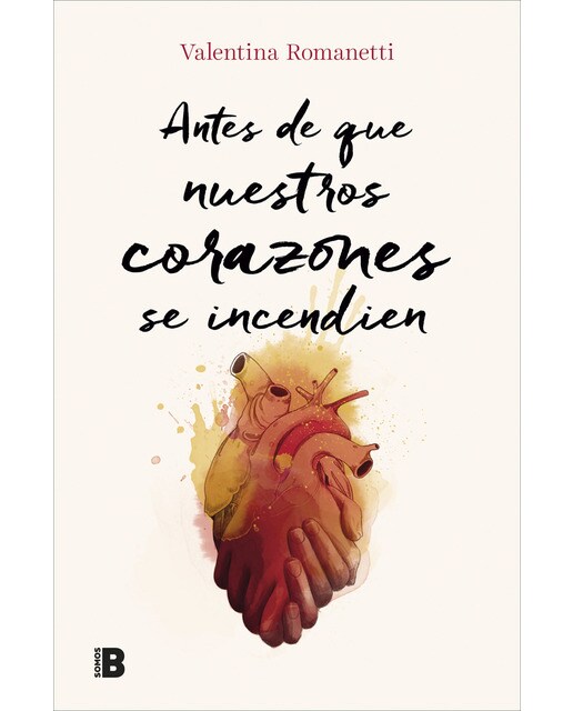 Antes de que nuestros corazones se incendien (Tapa blanda) 1