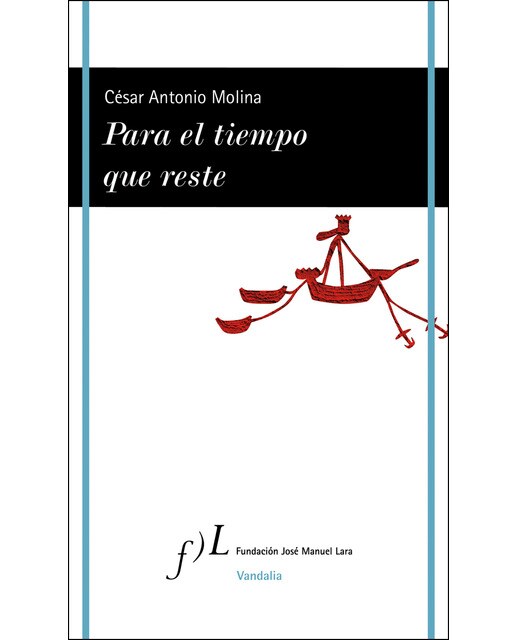 Imagen 1 de Para el tiempo que reste  (Tapa blanda con solapas)