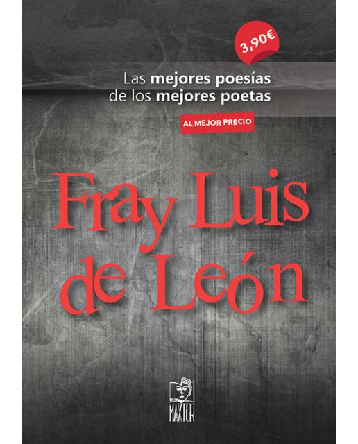 Imagen 0 de Fray Luis de León: Las mejores poesías de los mejores poetas (Tapa blanda)