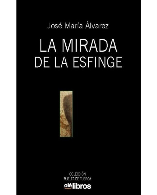 Imagen 0 de La mirada de la esfinge (Tapa blanda)