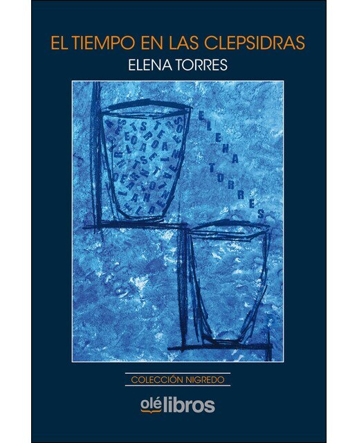 Imagen 0 de El tiempo en las clepsidras (Tapa blanda)