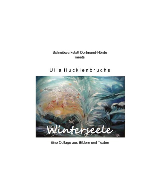 Winterseele: Eine Collage aus Bildern und Texten (Capa mole) 1