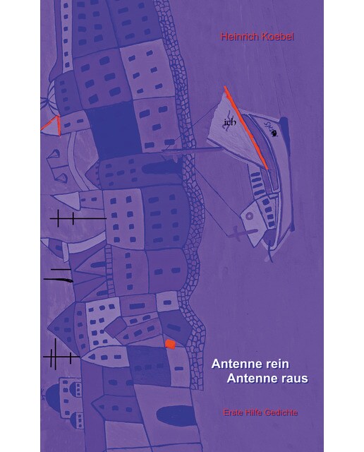Antenne rein antenne raus: Erste hilfe gedichte(Tapa blanda) 1