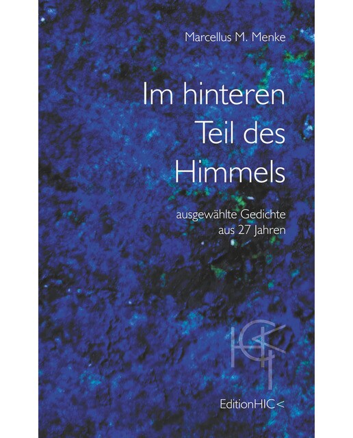 Im hinteren teil des himmels: Ausgewählte gedichte aus 27 jahren(Tapa blanda) 1