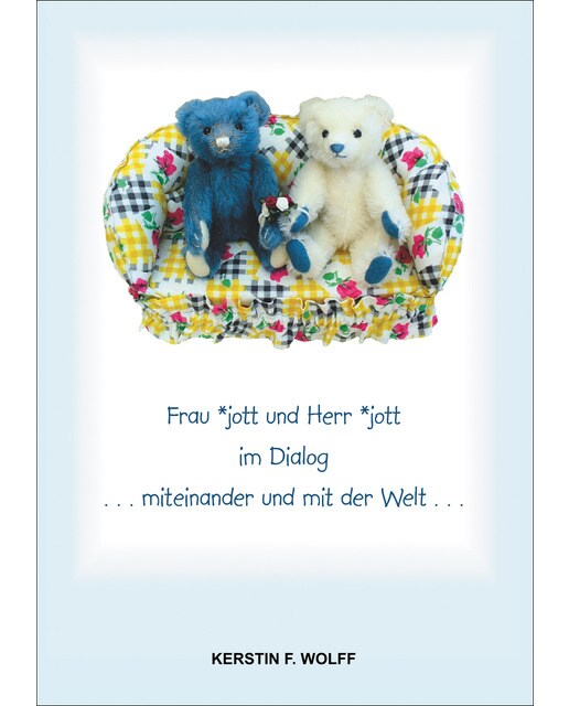 Frau *jott und Herr *jott im Dialog 1