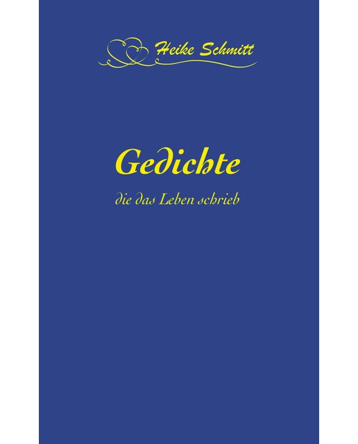 Gedichte, die das Leben schrieb (Capa mole) 1