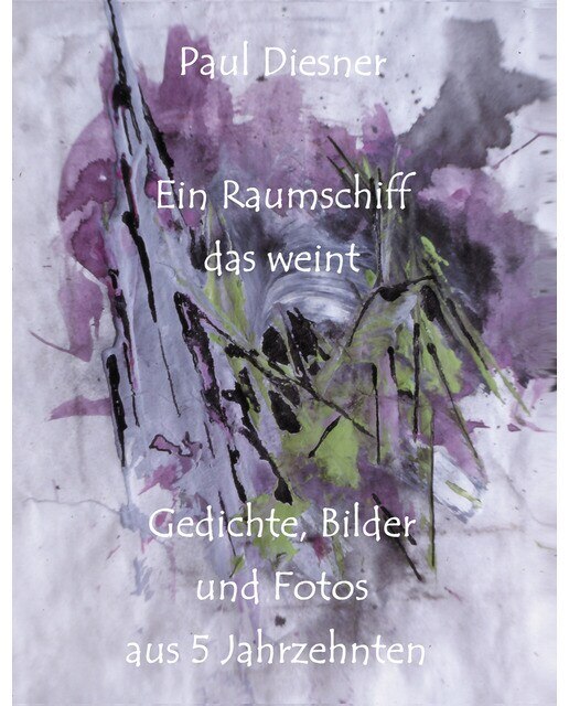 Ein Raumschiff das weint 1
