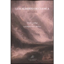 Antología: Luis alberto de cuenca(Tapa blanda) 1
