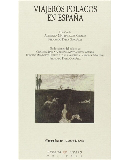 Viajeros polacos en españa: A caballo de los siglos xix y xx