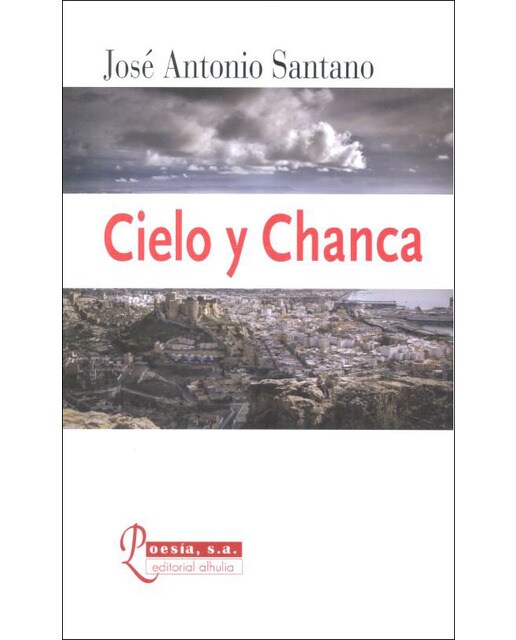 Cielo y chanca