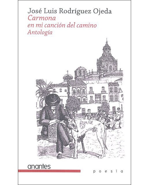 Carmona en mi canción del camino: Antología(Tapa blanda) 1