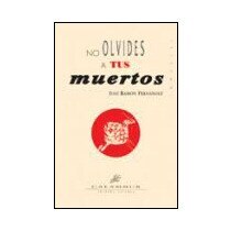 No olvides a tus muertos