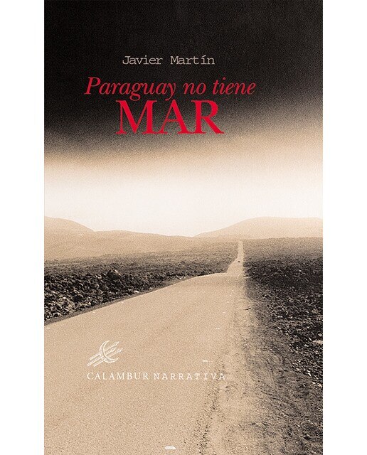 Paraguay no tiene mar(Tapa blanda) 1