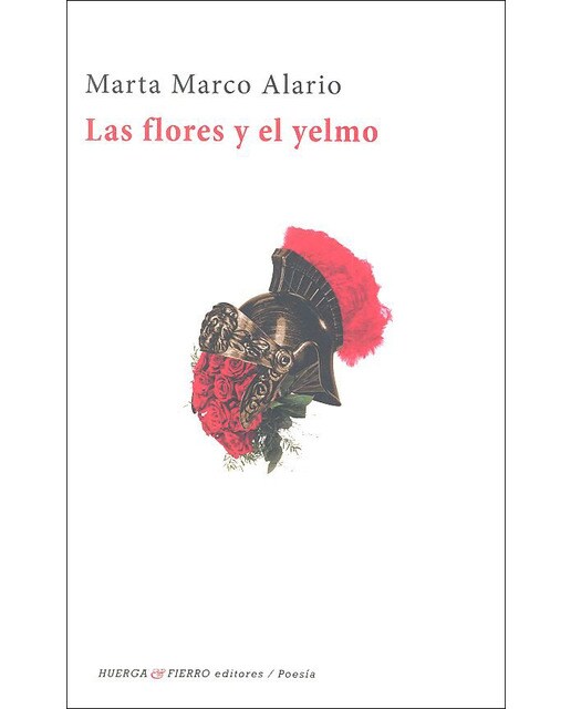 Las flores y el yelmo(Tapa blanda) 1