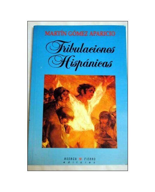 Tribulaciones hispánicas(Tapa blanda) 1