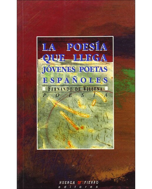 La poesía que llega(Tapa blanda) 1