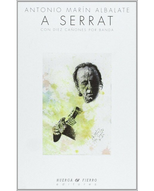 A serrat: Con diez cañones por banda(Tapa blanda) 1