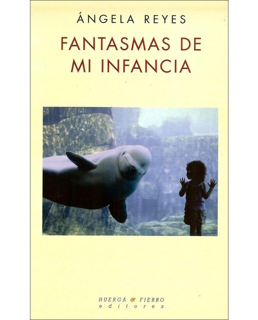 Fantasmas de mi infancia(Tapa blanda) 1