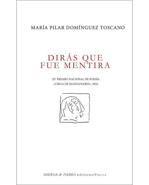 Dirás que fue mentira(Tapa blanda) 1