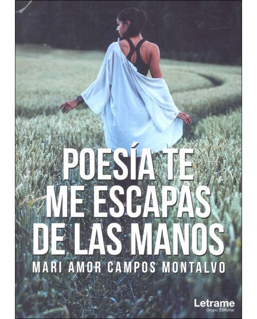 Poesia te me escapas de las manos 1