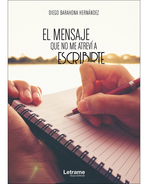 El mensaje que no me atreví a escribirte(Tapa blanda) 1