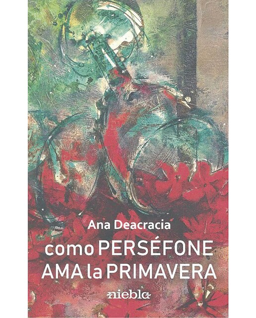 Como Perséfone ama a la primavera (Capa mole) 1