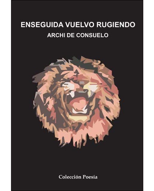 Enseguida vuelvo rugiendo 1