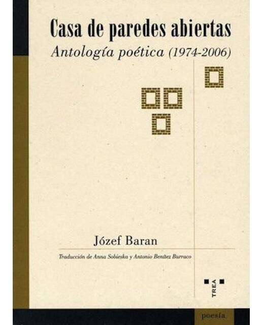 Casa de paredes abiertas. Antología poética (1974-2006) (Capa mole com abas) 1