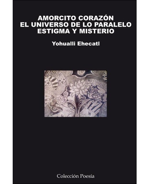 Amorcito corazon / el universo de lo paralelo / es 1