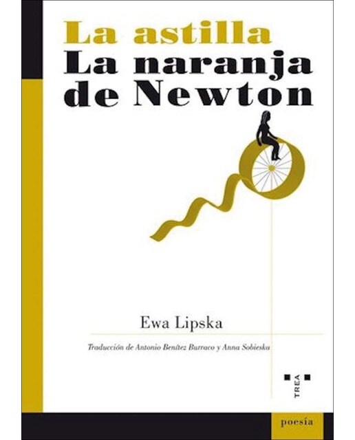 La astilla/La naranja de Newton (Capa mole com abas) 1