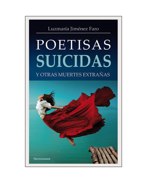 Poetisas suicidas: y otras muertes extrañas (Capa dura) 1