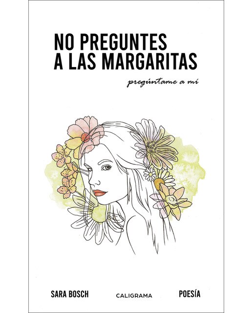 Imagen 1 de No preguntes a las margaritas  (Tapa blanda)