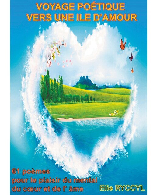 Voyage poétique vers une ile d'amour(Tapa blanda) 1