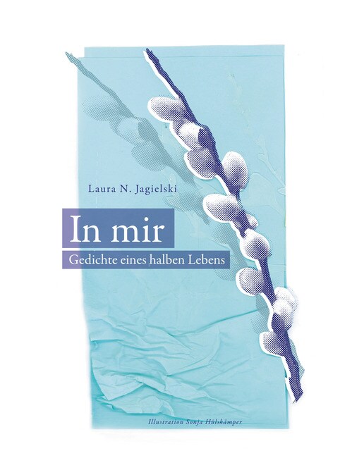 In Mir: Gedichte eines halben Lebens (Capa mole) 1