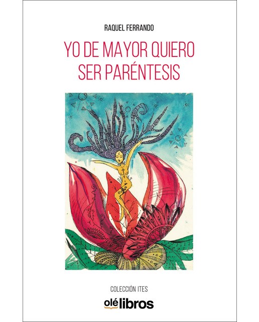 Imagen 0 de Yo de mayor quiero ser paréntesis (Tapa blanda)