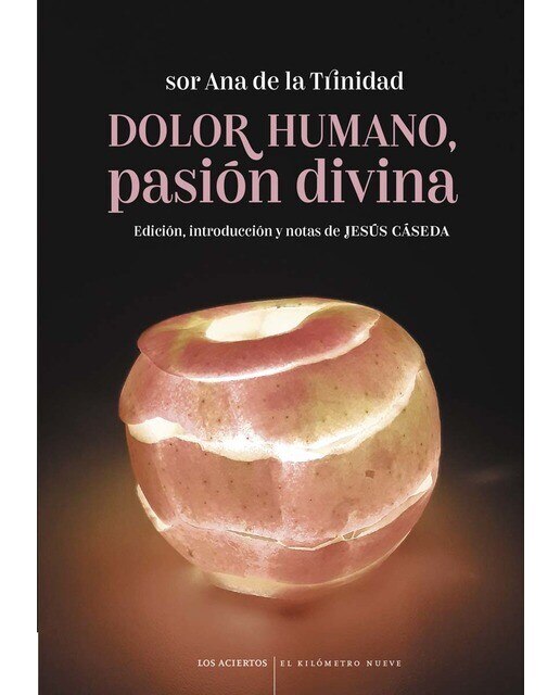 Imagen 0 de Dolor humano, pasión divina: Sonetos (Tapa blanda con solapas)