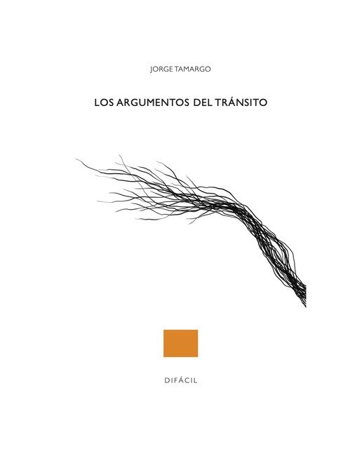 Imagen 0 de Los argumentos del tránsito (Tapa blanda)